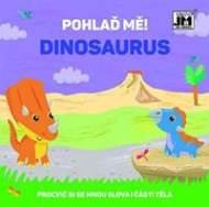 Pohlaď mě! Dinosaurus - cena, porovnanie