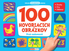 100 hovoriacich obrázkov Prvé vedomosti