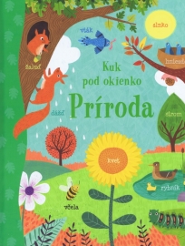 Príroda - Kuk pod okienko