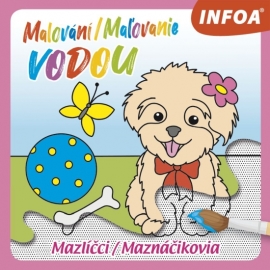 Malování / Maľovanie vodou - Mazlíčci / Maznáčikovia