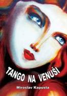 Tango na Venuši - cena, porovnanie