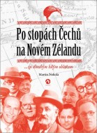 Po stopách Čechů na Novém Zélandu - cena, porovnanie