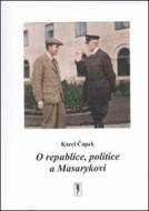 O republice, politice a Masarykovi - cena, porovnanie