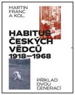 Habitus českých vědců 1918-1968 - cena, porovnanie