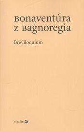 Bagnoregia z Bonaventúra Breviloquium