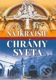 Najkrajšie chrámy sveta