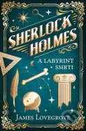 Sherlock Holmes a Labyrint smrti - cena, porovnanie