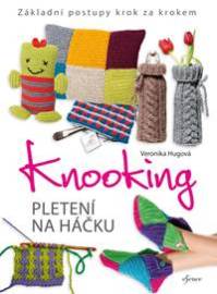 Knooking - pletení na háčku.