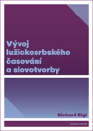 Vývoj lužickosrbského časování a slovotvorby