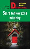 Smrt lehkovážné milenky - cena, porovnanie