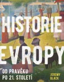 Historie Evropy - Jeremy Black