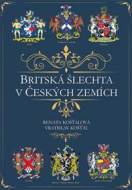 Britská šlechta v Českých zemích - cena, porovnanie