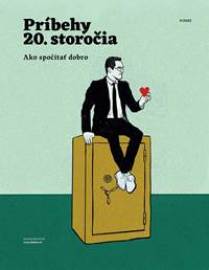 Príbehy 20. storočia - Ako spočítať dobro