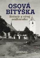 Osová Bítýška - Historie a vývoj osídlení obce - cena, porovnanie