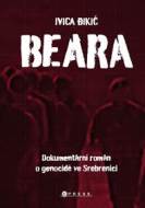 Beara: dokumentární román o genocidě ve Srebrenici - cena, porovnanie