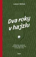 Dva roky v hajzlu - cena, porovnanie