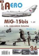 AERO 94 MiG-15bis v čs. vojenském letectvu 1. díl - cena, porovnanie