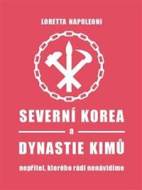 Severní Korea a dynastie Kimů - cena, porovnanie