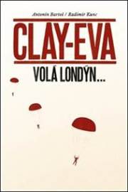 Clay-Eva volá Londýn...