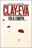 Clay-Eva volá Londýn... - cena, porovnanie