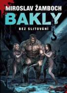 Bakly - Bez slitování - cena, porovnanie