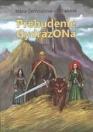 Prebudenie Gydrazona - cena, porovnanie