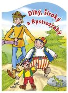 Dlhý, Široký a Bystrozraký - Antonín Šplíchal - cena, porovnanie