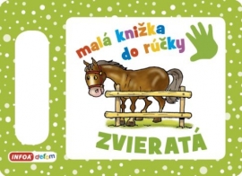 Zvieratá - Malá knižka do rúčky