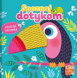 Exotické zvieratká - Spoznaj dotykom