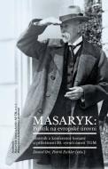 Masaryk: Politik na evropské úrovni - cena, porovnanie