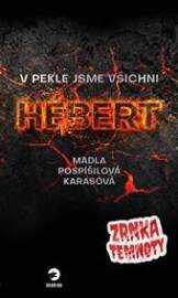 V pekle jsme všichni Hebert