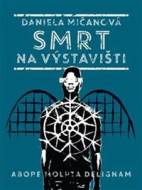 Smrt na výstavišti - Maria Grundová - cena, porovnanie