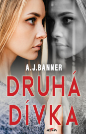 Druhá dívka - A.J. Banner