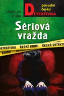 Sériová vražda - cena, porovnanie