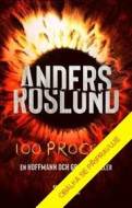 100 procent - Roslund Anders - cena, porovnanie