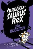 Škrečkosaurus rex a útok robotov - cena, porovnanie