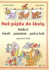 Než půjdu do školy - Jaroslav Tajovský