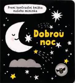 Dobrou noc - První kontrastní knížka našeho miminka