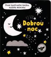 Dobrou noc - První kontrastní knížka našeho miminka - cena, porovnanie