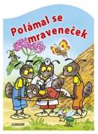 Polámal se mraveneček - leporelo - cena, porovnanie