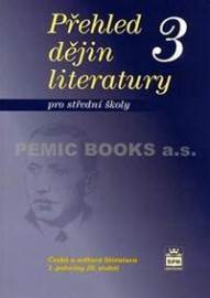 Přehled dějin literatury 3 pro střední školy