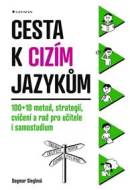 Cesta k cizím jazykům - 100+10 metod - cena, porovnanie