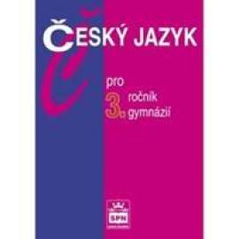 Český jazyk pro 3. ročník gymnázií