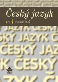 Český jazyk pro 4. ročník SŠ