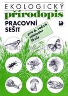 Ekologický přírodopis pro 6. ročník ZŠ - cena, porovnanie