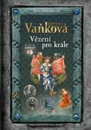 Jan Lucemburský - Vězení pro krále - cena, porovnanie