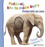 Zvieratá zo zoo - Počúvaj, kto to môže byť? - cena, porovnanie