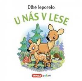 U nás v lese - Dlhé leporelo