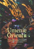 Umenie orientu - cena, porovnanie