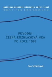 Původní česká rozhlasová hra po roce 1989